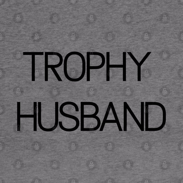 Trophy Husband by ALLAMDZ